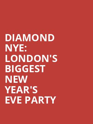Diamond NYE: London's Biggest New Year's Eve Party at O2 Academy Islington